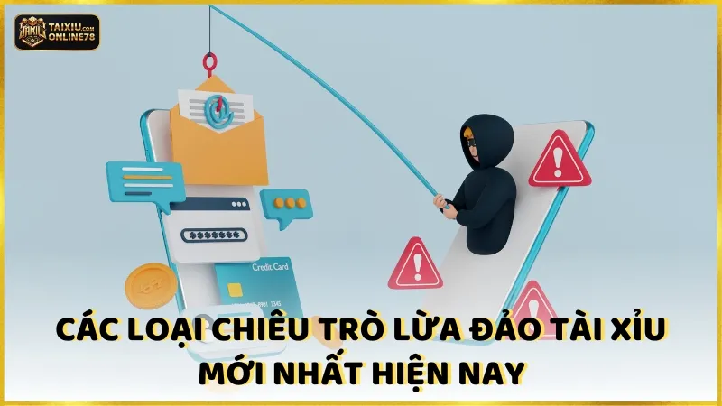 Phòng Vệ Trước Chiêu Trò Lừa Đảo Tài Xỉu Và Cách Chơi An Toàn? 4 Cách nhận biết chiêu trò lừa đảo tài xỉu phổ biến hiện nay