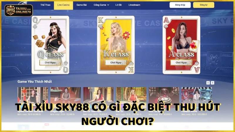 Đại Chiến Sky88 Tài Xỉu: Mẹo Hay Để Chiến Thắng Mọi Đối Thủ 3 Tài xỉu Sky88 có gì đặc biệt thu hút người chơi?