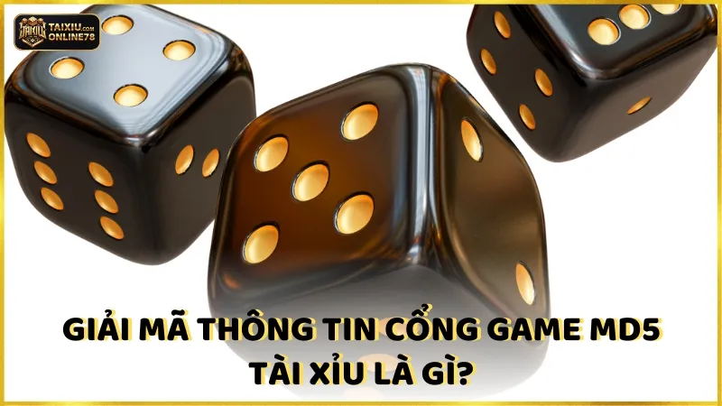 Tài Xỉu MD5 – Tựa Game Xanh Chín Hấp Dẫn Nhất Thị Trường 2 Giải mã md5 tài xỉu là gì?