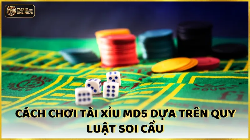 Tài Xỉu MD5 – Tựa Game Xanh Chín Hấp Dẫn Nhất Thị Trường 4 Cách chơi tài xỉu MD5 dựa trên quy luật soi cầu