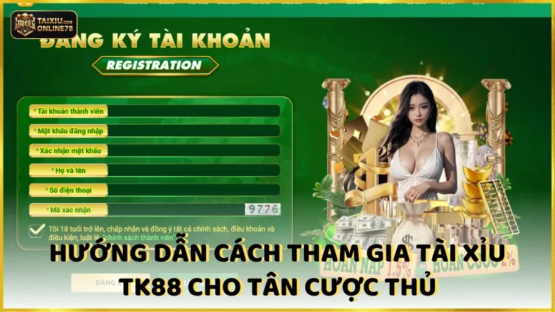 Tài Xỉu TK88: Khám Phá Nghệ Thuật Cá Cược! 5 Hướng Dẫn Cách Tham Gia Tài Xỉu TK88 Cho Tân Cược Thủ