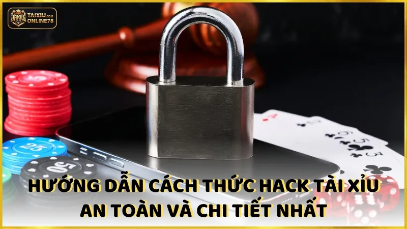 Giải Mã Hack Tài Xỉu: Liệu Có Phải Lối Tắt Đến Thành Công? 3 Hướng dẫn cách thức hack tài xỉu an toàn và chi tiết nhất